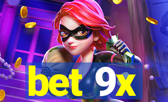 bet 9x